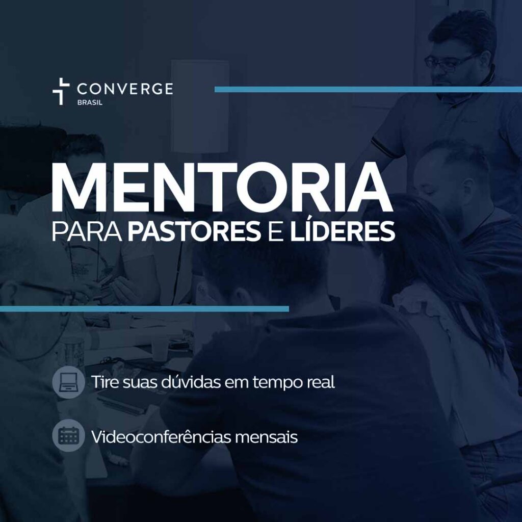 mentoria de crescimento de igrejas para pastores e lideres - converge